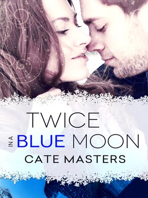 Twice in a Blue Moon - ebook